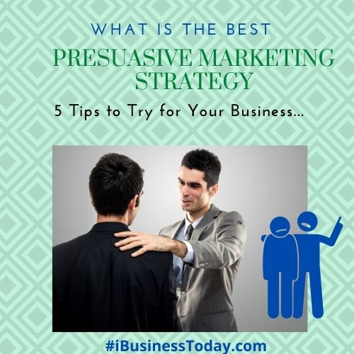 what is the best persuasive marketing strategy