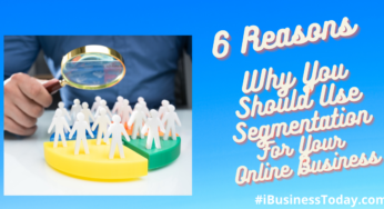 6 Reasons Why You Should Segment Your Target Audience