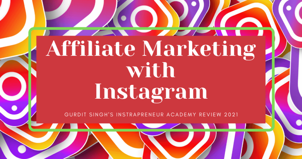 affiliate marketing with instagram