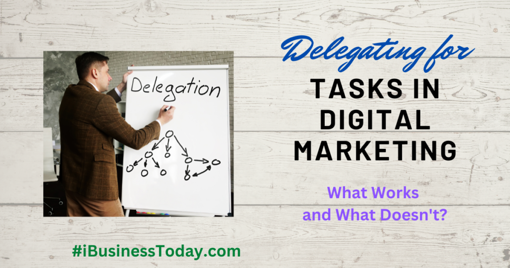 delegating for tasks in affiliate marketing