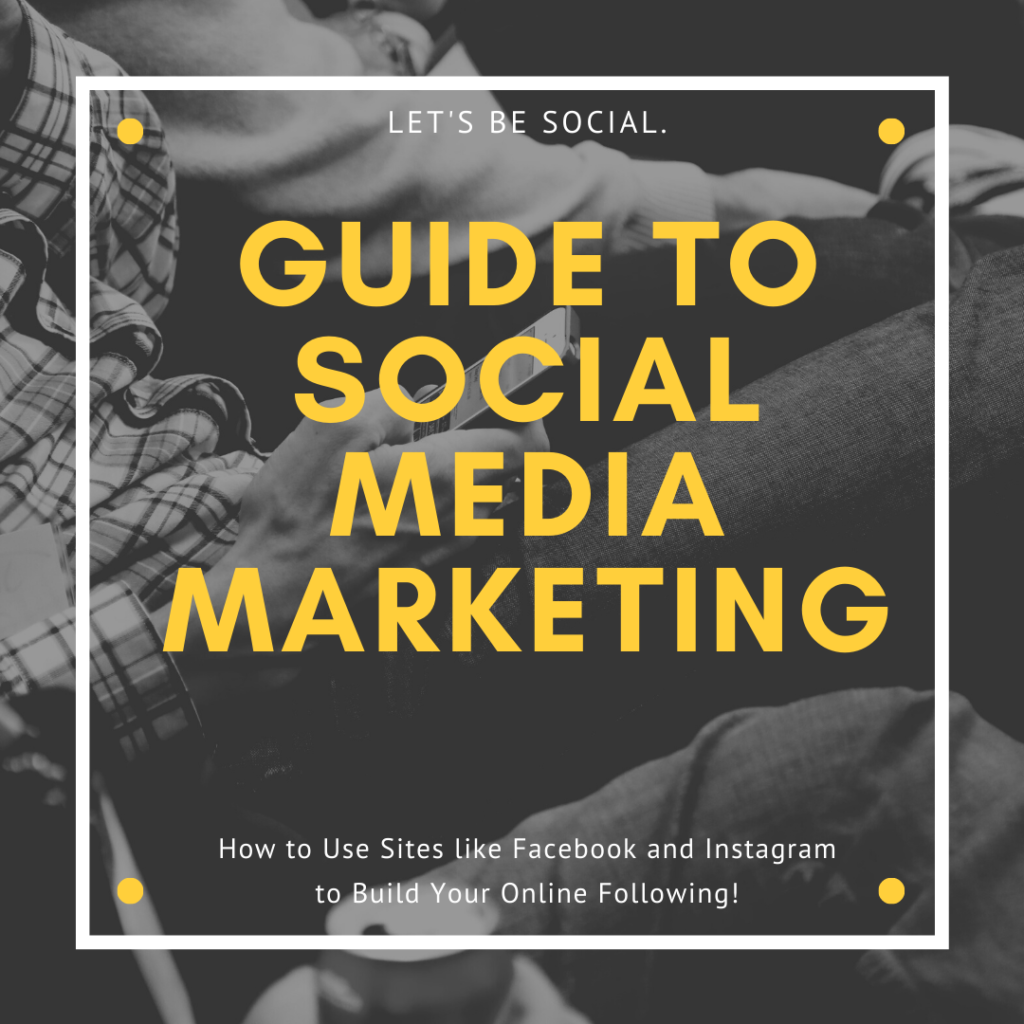 Guide to Social Media Marketing in 2020