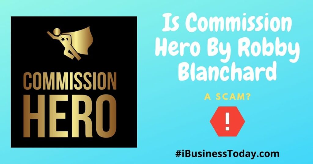 is commission hero a scam