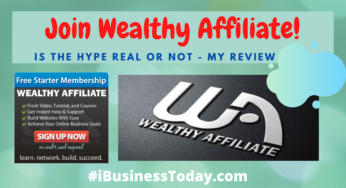 Why Join Wealthy Affiliate in 2023 – Is The Hype Real or Not?