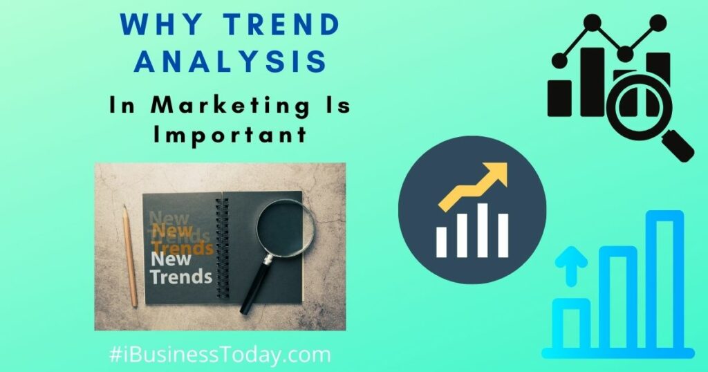 why market trend analysis in business is important